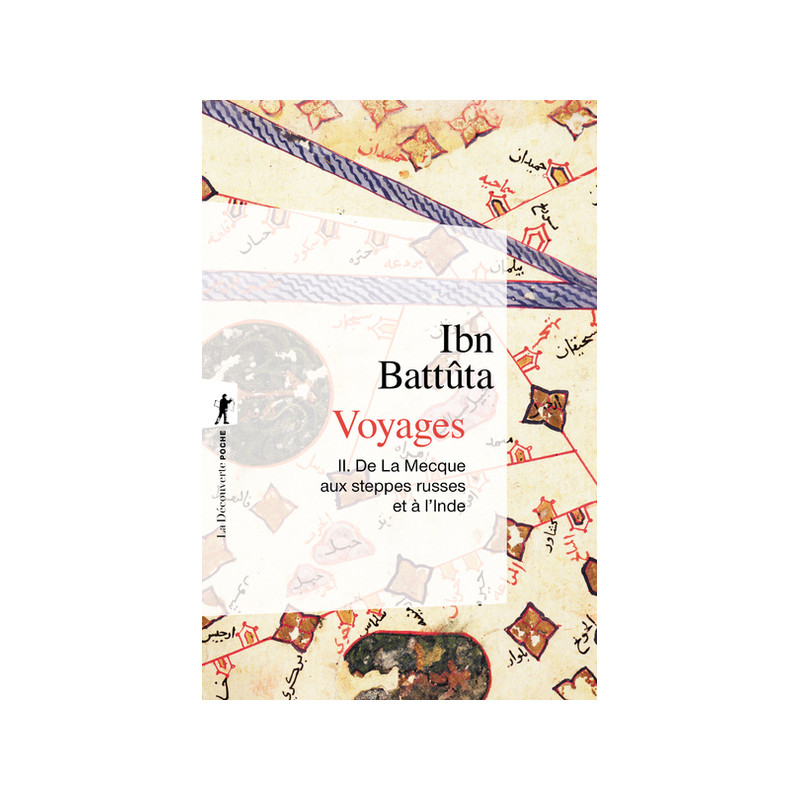 VOYAGES T2 DE LA MECQUE AUX STEPPES RUSSES ET A L´INDE